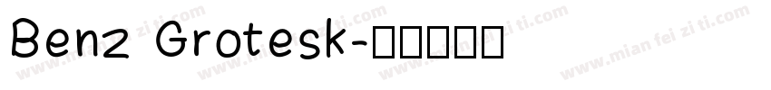 Benz Grotesk字体转换